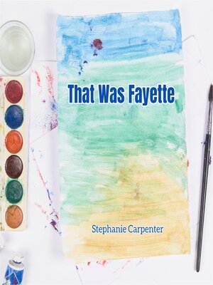 cover image of That Was Fayette